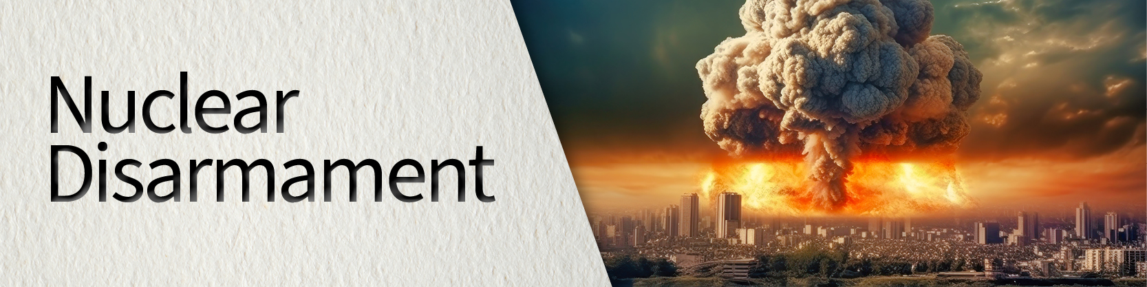 Nuclear Disarmament Nuclear Disarmament